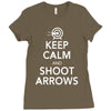 keep calm &amp; shoot arrows Ladies Fitted T-Shirt