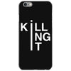 killing it iPhone 6/6s Case