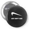 just don't care Pin-back button