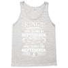 Real Kings Are Born On September 4 Tank Top