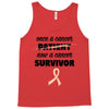 Once a Cancer Patient Now a Cancer Survivor Tank Top