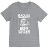 Back Of I Have A Crazy Aunt And I am not Afraid To Use Her V-Neck Tee