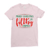 merry christmas ya filthy animal Ladies Fitted T-Shirt