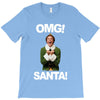 omg santa will ferrell T-Shirt