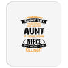 Super Cool Aunt Of A Freaking Awesome Niece Mousepad