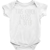 this chick needs a beer Baby Onesie