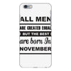all men are created equal november iPhone 6/6s Plus Case