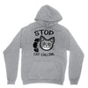 stop cat calling Unisex Hoodie