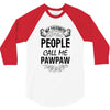 My Favorite People Call Me PawPaw 3/4 Sleeve Shirt