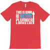 this is what an awesome plumber looks like T-Shirt