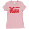 beard jus started Ladies Fitted T-Shirt