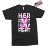 her fight is my fight Exclusive T-shirt