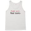 fight evil read books Tank Top