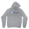 i like mama Unisex Hoodie