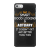 Smart Good Looking Actuary Doesnt Get Better Than iPhone 7 Case