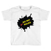 no mo rules Toddler T-shirt
