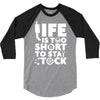 life too short to stay stocked 3/4 Sleeve Shirt
