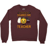 nothing scares me i'm a teacher Crewneck Sweatshirt