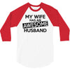 awesome husband 3/4 Sleeve Shirt