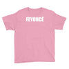 feyonce Youth Tee
