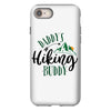 Daddy's Hiking Buddy iPhone 8