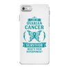 I am a Ovarian Cancer Survivor - What's Your Superpower? iPhone 7 Case
