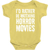 i&rsquo;d rather be watching horror movies Baby Onesie