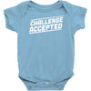challenge accepted Baby Bodysuit