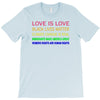 love is love, black lives matter, climate change is real, immigrants m T-Shirt