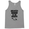 Greatest Mamaw In The Universe Tank Top