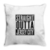 straight outta jersey city Throw Pillow