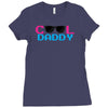 cool daddy 2 Ladies Fitted T-Shirt
