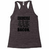 exercise eggs are sides for bacon t shirt funny college tee shirt brea Racerback Tank