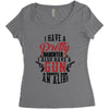 I Have A Pretty Daughter I Also Have A Gun A Shovel And An Alibi Women's Triblend Scoop T-shirt