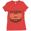 beards turn laziness into awesomeness Ladies Fitted T-Shirt