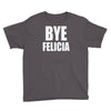 bye felicia Youth Tee
