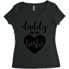 Daddy is My Bestie Women's Triblend Scoop T-shirt