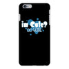 im cute no shit baby iPhone 6/6s Plus Case