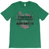 The Only Thing Tougher Than An Arborist Is An Arborist's Wife T-Shirt