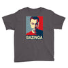 bazinga poster, ideal birthday gift or present Youth Tee