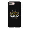 I Wear Gold For My Hero In Haven iPhone 8 Plus