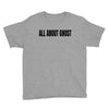 all about ghost Youth Tee