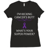 I Am Kicking Cancers Butt Whats Your Superpower? Ladies Fitted T-Shirt