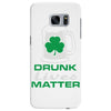 drunk lives matter Samsung Galaxy S7 Edge