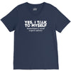 yes i talk to myself sometimes i need expert advice V-Neck Tee