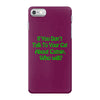 cat shirt if you don't talk to your cat about cat nip who will funny t iPhone 7 Case