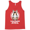 not stubborn Tank Top