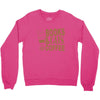 books and cats and coffee Crewneck Sweatshirt