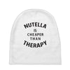 nutella is cheaper than therapy Baby Beanies
