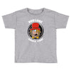 good day sir Toddler T-shirt
